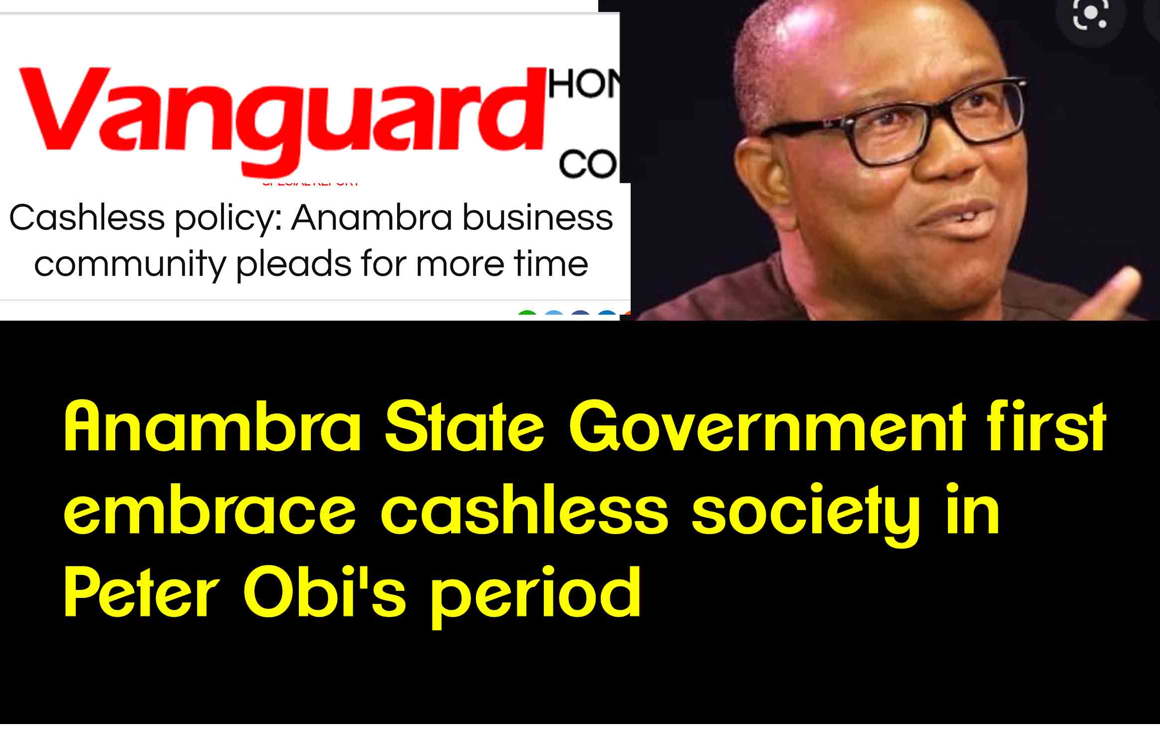 Anambra State Government first embrace cashless society in Peter Obi’s period